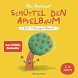 Schüttel den Apfelbaum - Ein Mitmachbuch. Für Kinder von 2 bis 4 Jahren. Schaukeln, schütteln, pusten, klopfen und sehen was passiert.: Der SPIEGEL Bestseller von Nico Sternbaum