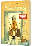 Frau Honig: Und plötzlich war Frau Honig da: Bestsellerreihe für Fans von Mary Poppins