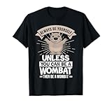 Wombat Kuscheltier Beuteltier T-Shirt