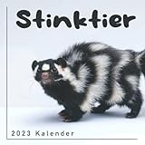 Stinktier 2023: 12-Monats-Kalender von Januar 2023 bis Dezember 2023 - Behalten Sie den Überblick über wichtige Details, Notizen und Termine
