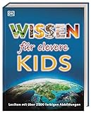 Wissen für clevere Kids: Lexikon mit farbigen Fotos und Illustrationen für Kinder ab 8 Jahren