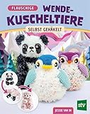 Flauschige Wende-Kuscheltiere: Selbst gehäkelt