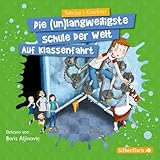 Die unlangweiligste Schule der Welt 1: Auf Klassenfahrt: 2 CDs (1)