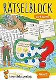 Rätselblock ab 9 Jahre - Band 2: Bunter Rätselspaß für Kinder - Kreuzworträtsel, Logicals, Sudoku, Konzentrationstraining und logisches Denken fördern (Rätselbücher, Band 640)