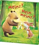 Meins! Nein, meins!: Liebevolle Bilderbuchgeschichte zum Thema Freundschaft und Versöhnung für Kinder ab 3 Jahre