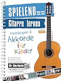 Spielend Gitarre Lernen für Kinder (3. Aufl.) Melodiespiel & Akkorde - inkl. 106 Lern-Videos