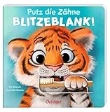 Putz die Zähne blitzeblank!: Pappbilderbuch zur Unterstützung der Zahnputz-Routine mit robusten Schiebeelementen für Kinder ab 2 Jahren (Das kann ich schon!)