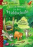 Willkommen in der Waldschule (Band 1) - Beste Freunde - Pfote drauf!: Vorlesebuch für Kinder ab 5 Jahre