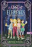 Magic Elements: Der Zauber erwacht (Edel Kids Books)