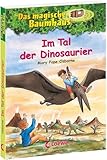 Das magische Baumhaus (Band 1) - Im Tal der Dinosaurier: Entdecke die spannende Welt der Dinos - Kinderbuch ab 8 Jahren.