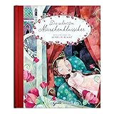 Die schönsten Märchenklassiker von den Gebrüdern Grimm & Hans Christian Andersen